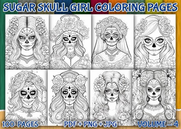 100 Sugar Skull Girl Coloring Pages: A Creative and Profitable Resource for Artists and Entrepreneurs