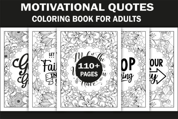 110 Motivational Quotes Coloring Book: A Practical Guide for Creators and Sellers
