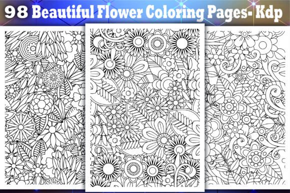 98 Beautiful Flower Coloring Pages for Adults: A Creative and Profitable Resource